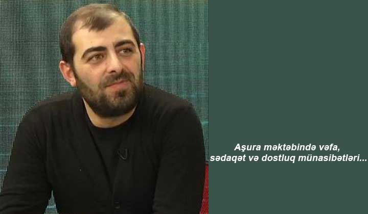 Aşura məktəbində vəfa, sədaqət və dostluq münasibətləri...